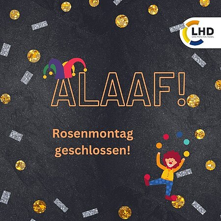 Die 5. Jahreszeit hat im Rheinland begonnen und wir wünschen allen Jecken da draußen ein fröhliches „ALAAF“! 🎊🎉
Am Rosenmontag sind dann auch wir den Tag über nicht erreichbar, aber ab Dienstag dann wieder wie gewohnt für euch da! 
#alaaf #karneval #kölleallaaf #teamlhd #lhdgroup